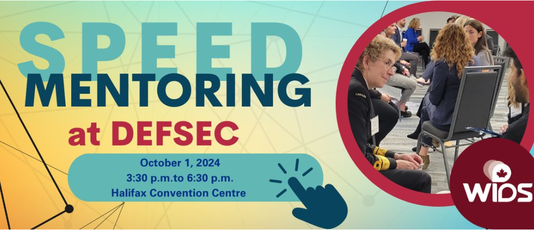 WiDS x WIA Canada Speed Mentoring Event at DEFSEC Atlantic Tuesday October 1