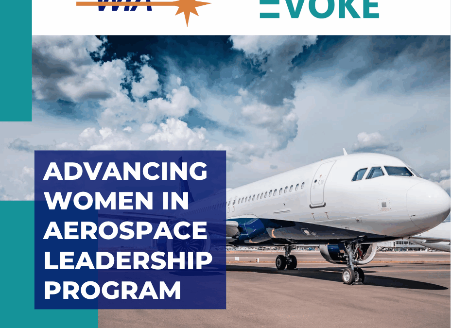 Advancing Women in Aerospace Certificate Program – EVOKE