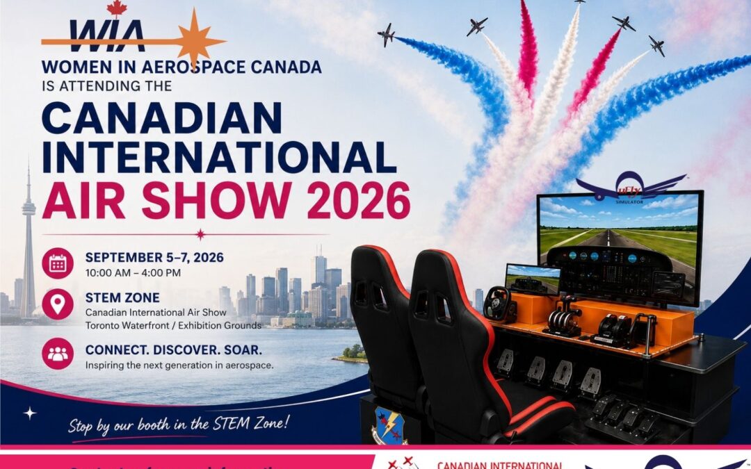 Join WIA in Canadian International Air Show 2026 !